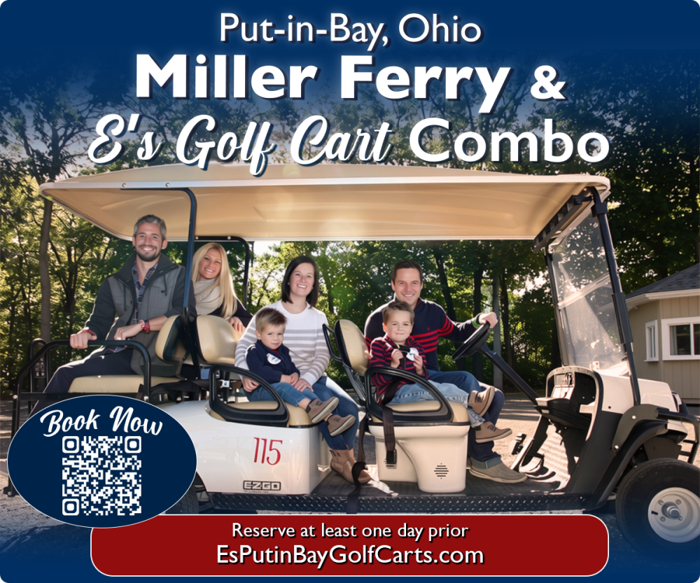 Family on a golf cart in a park; ad for Miller Ferry & E's Golf Cart Combo, Put-in-Bay, Ohio.